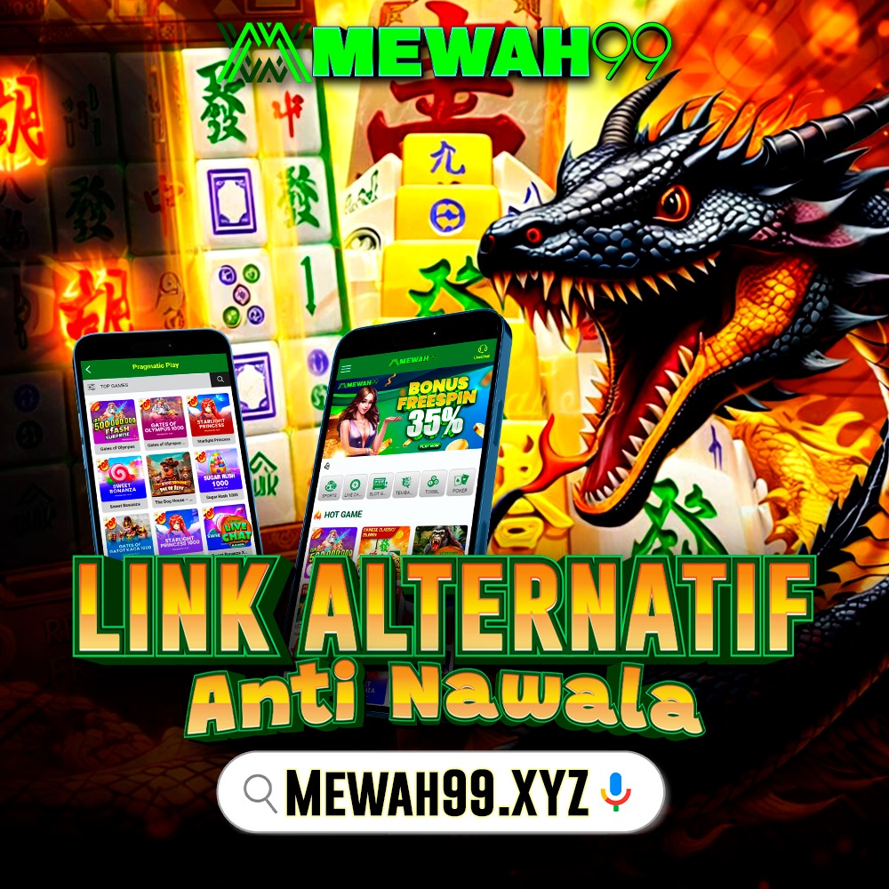 MEWAH99 ⚡️ Login Disini Aman Anti Nawala Link Alternatif Terbaru 2026 Resmi